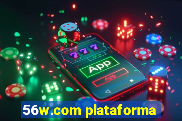 56w.com plataforma